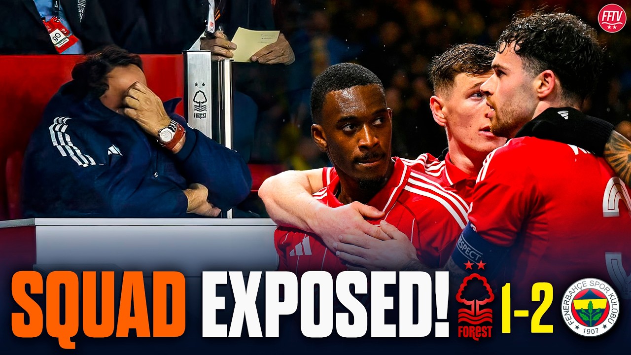 Pereira's Wake-Up Call! Our Squad Depth is Dire! Nottingham Forest 1-2 Fenerbahce Reaction