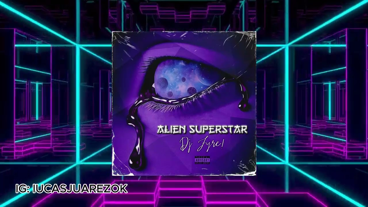 Dj Fyre! - Alien SuperStar (DRAG QUEEN MIX)