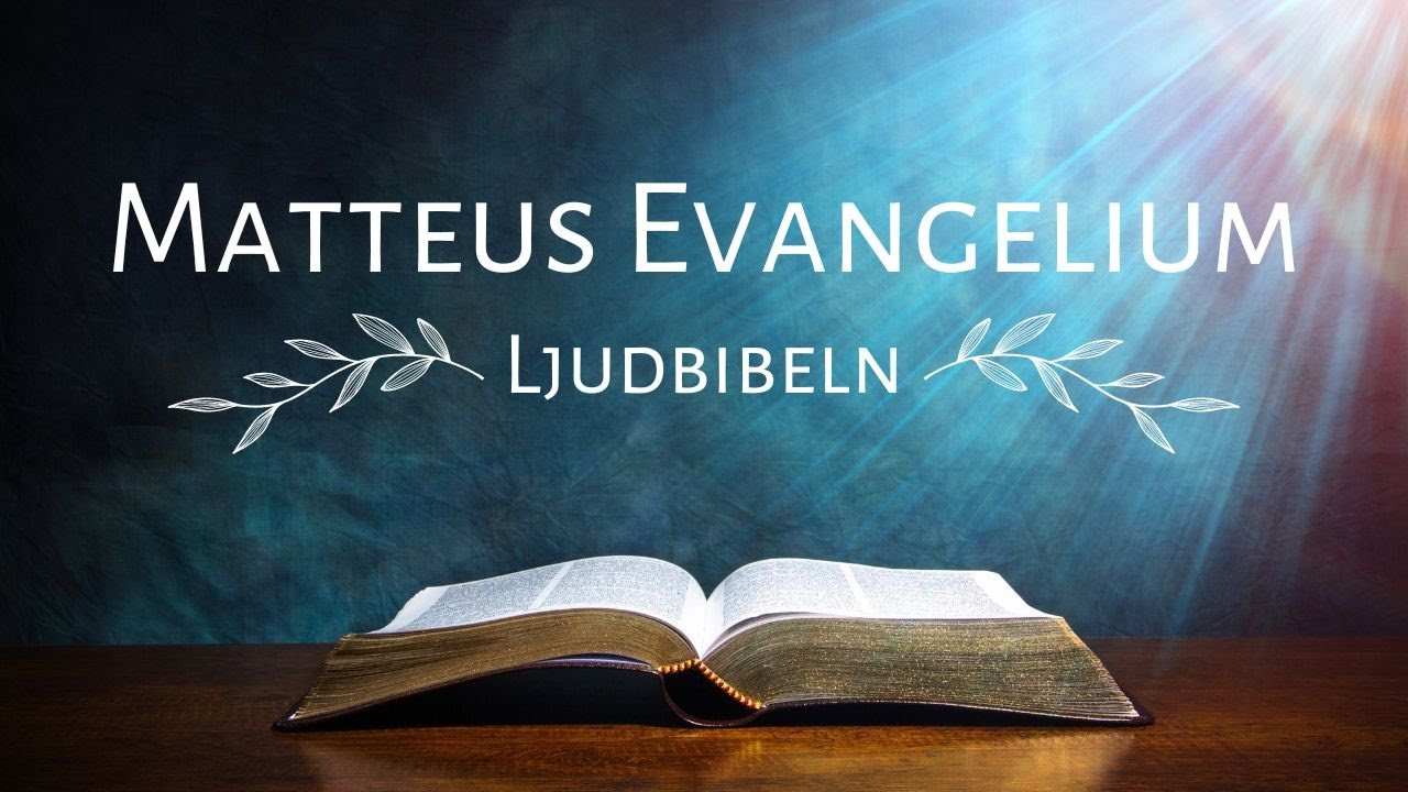 Matteus Evangelium | Ljudbok med text
