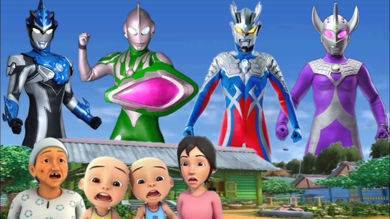 UPIN & IPIN, ULTRAMAN RIBUT, ULTRAMAN ZERO, ULTRAMAN GINGA, ULTRAMAN BLUE, ULTRAMAN TARO