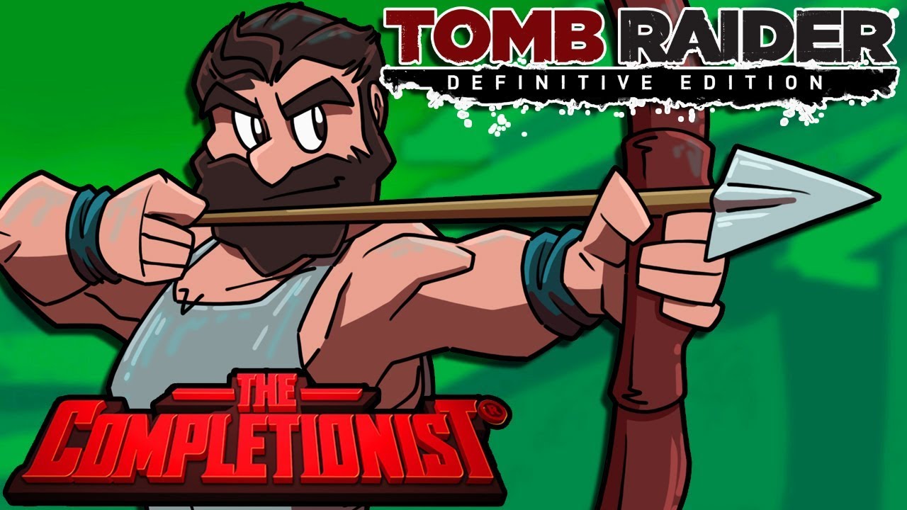 Tomb Raider Definitive Edition | The Completionist