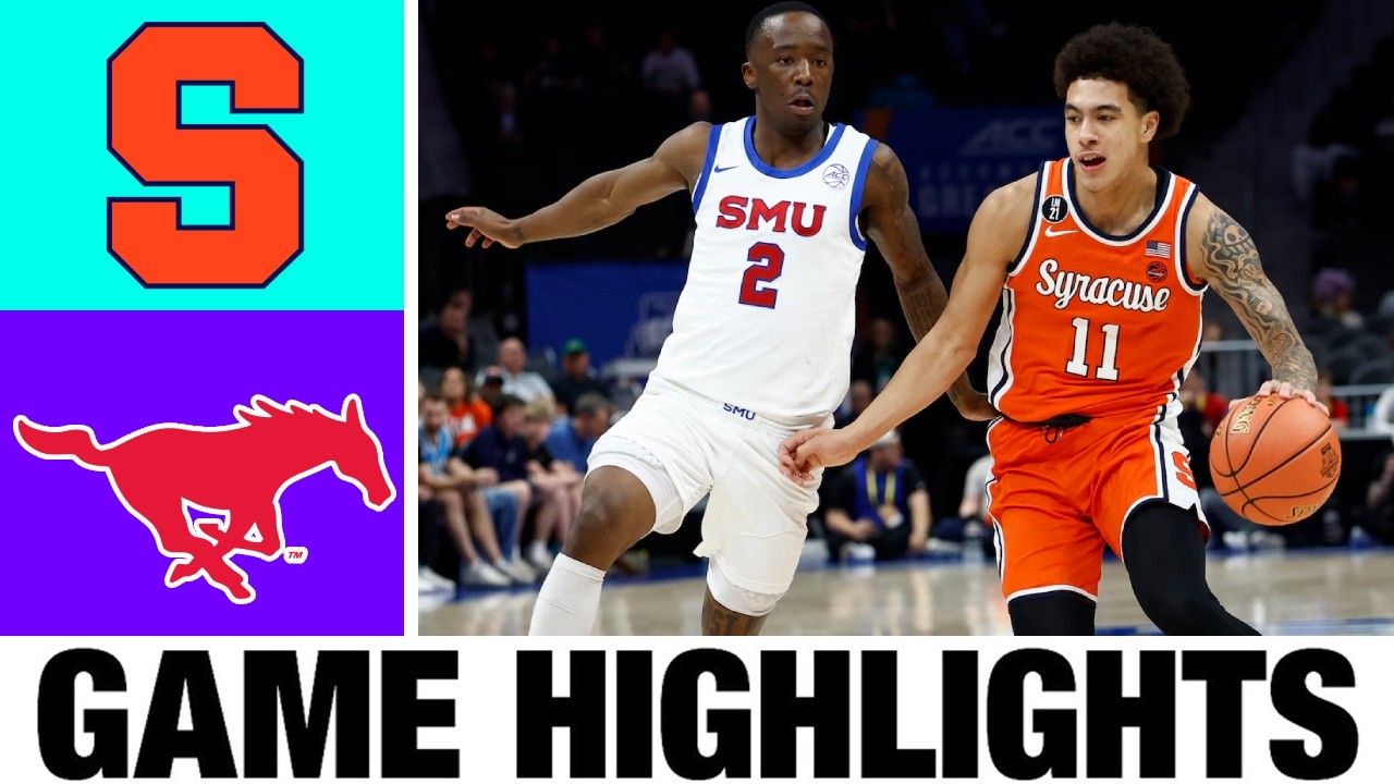 Syracuse vs SMU Highlights | Men's Basketball | College Basketball 2026