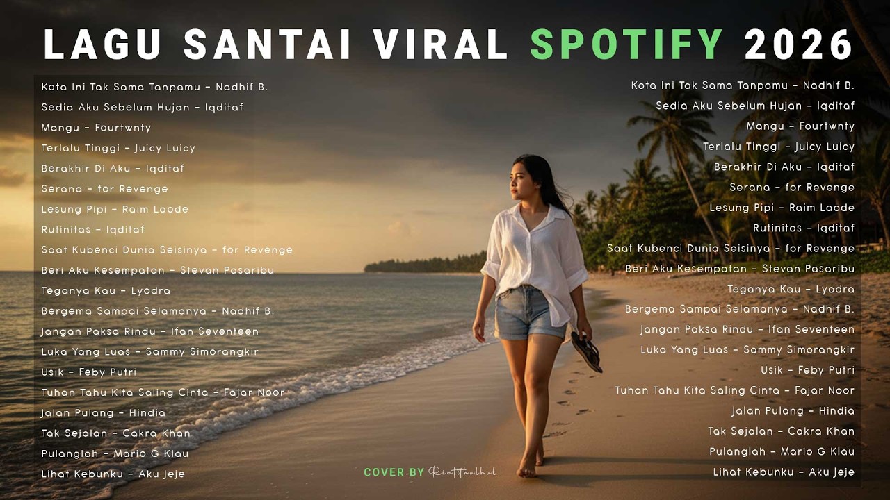 Playlist Lagu Chill Indonesia 2026 - Enak Didengar Saat Santai dan Kerja