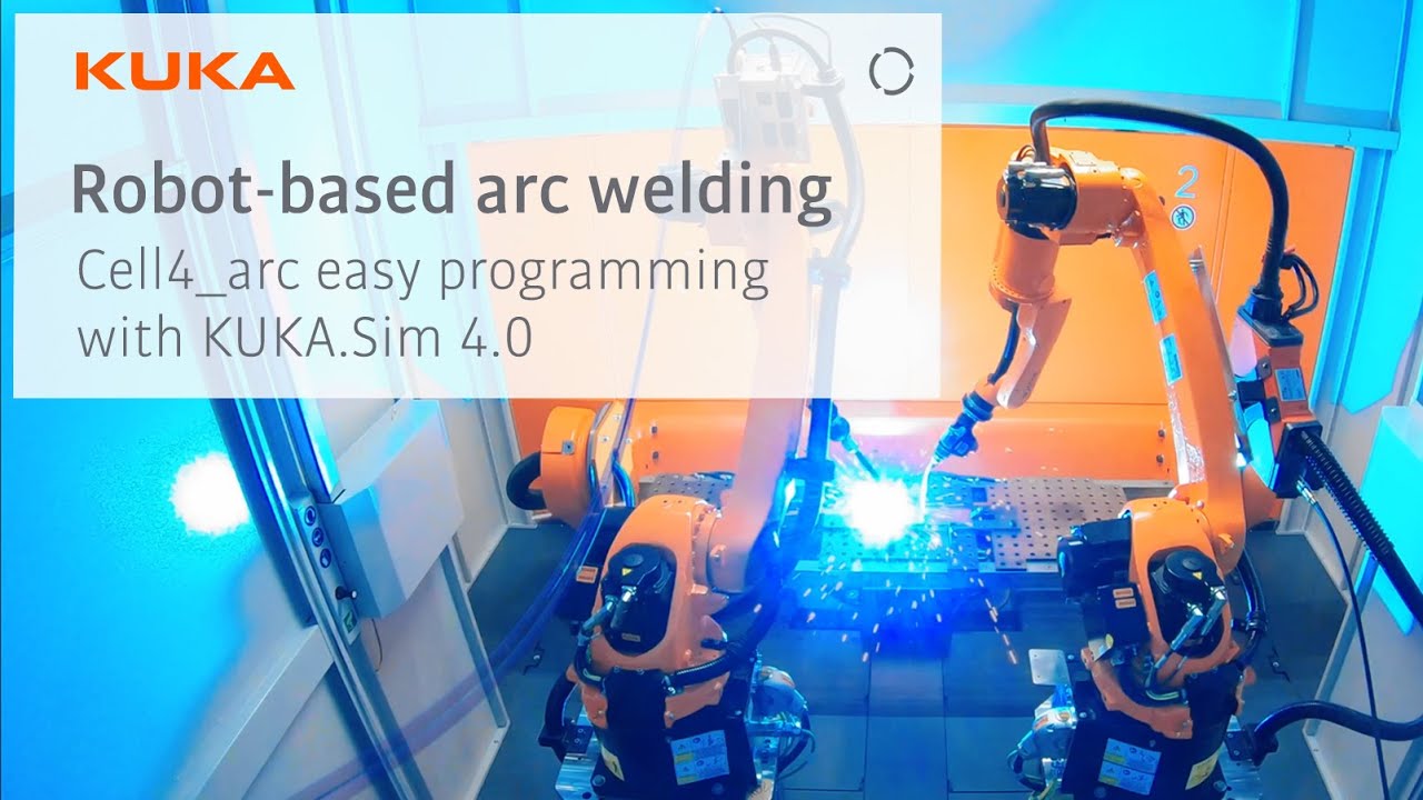 Роботизированная дуговая сварка с помощью cell4_arc и KUKA.Sim 4.0