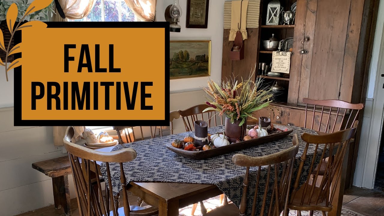 Fall New England FARMHOUSE PRIMITIVE Dining Room Tour
