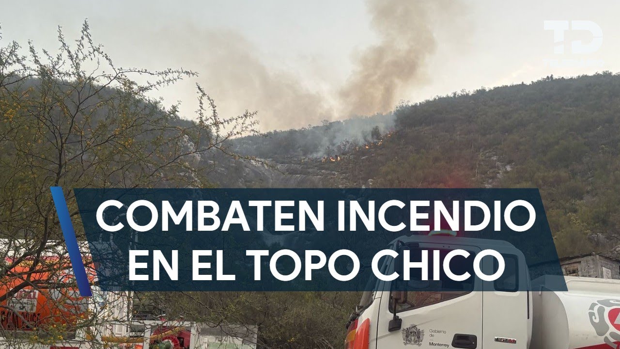 Continúan trabajos de combate del incendio en el cerro del Topo Chico
