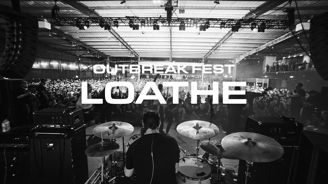 Loathe | Outbreak Fest 2022
