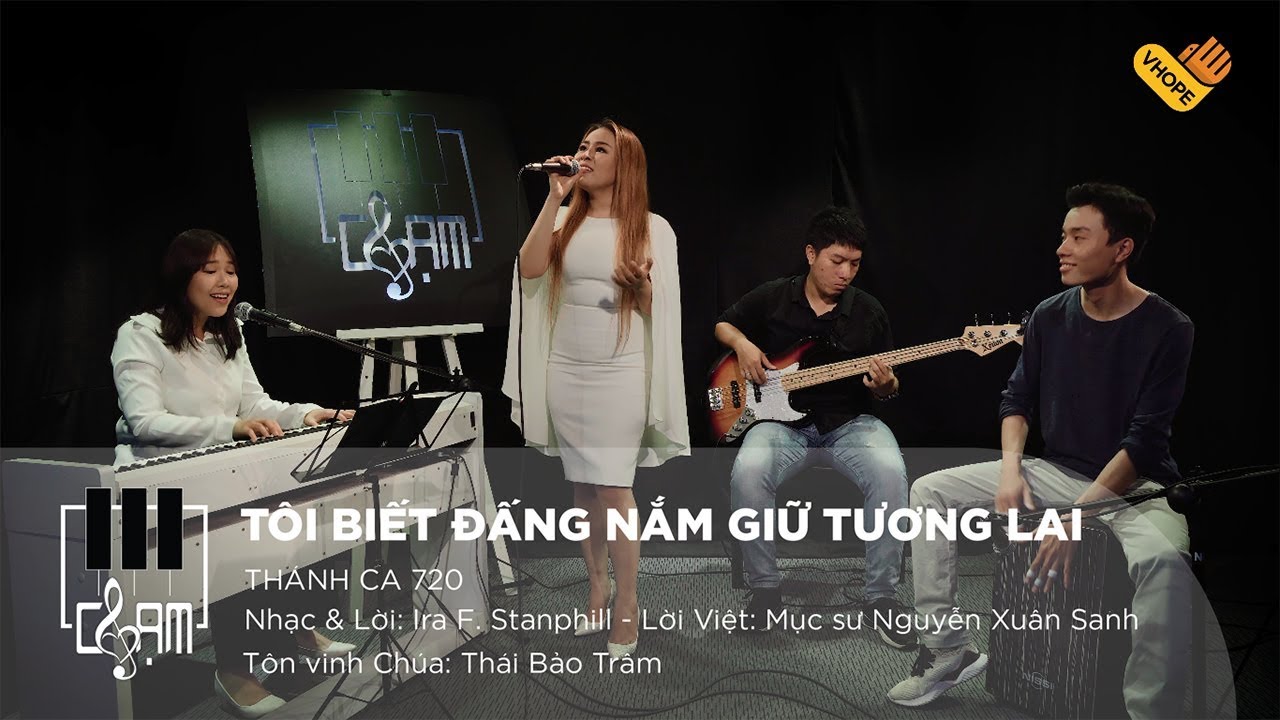 VHOPE | Thánh Ca 720: Tôi Biết Đấng Nắm Giữ Tương Lai - Thái Bảo Trâm | CHẠM - Live Acoustic