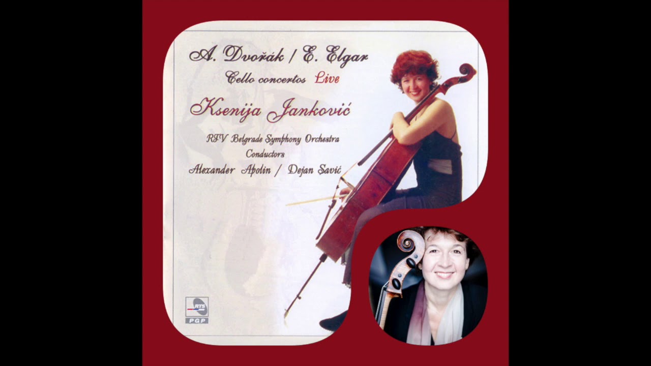 Antonin Dvorak - Cello Concerto Op. 104  - Xenia Jankovic - RTS Orchestra -  Alexander Apolin