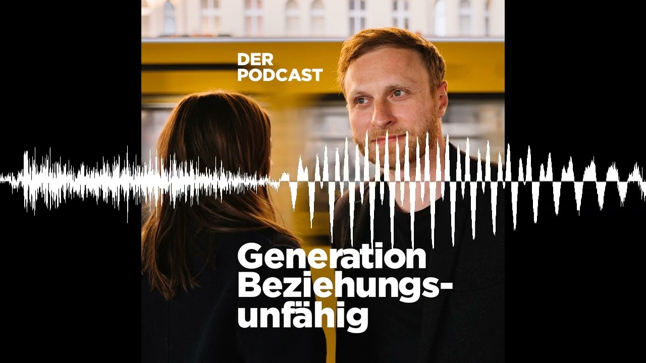Das &bdquo;Richtige Person, aber falscher Zeitpunkt?&ldquo;-Problem #57 - Generation Beziehungsunf&auml;hig