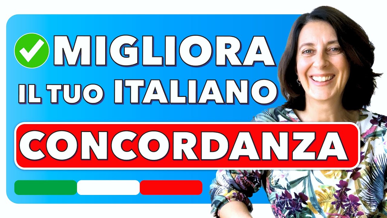 Grammatica Italiana! 🇮🇹 LA CONCORDANZA  + TEST - Utile per Cittadinanza 