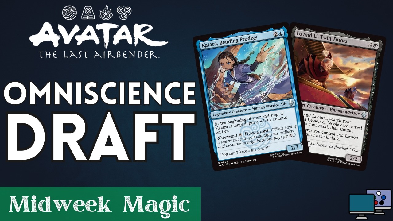Avatar: The Last Airbender Omniscience Draft | Midweek Magic