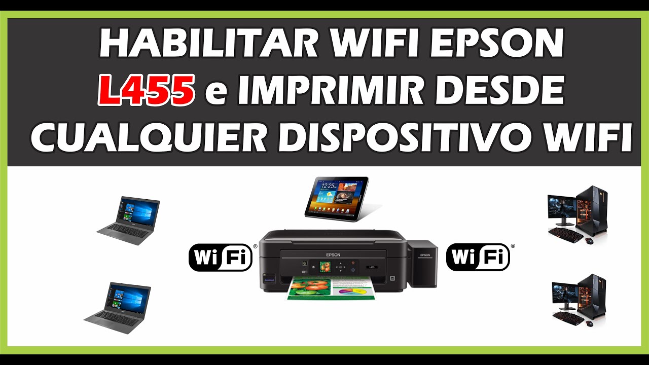 Configurar WIFI EPSON L455 / Imprimir por Red Wifi desde Laptops y Computadoras