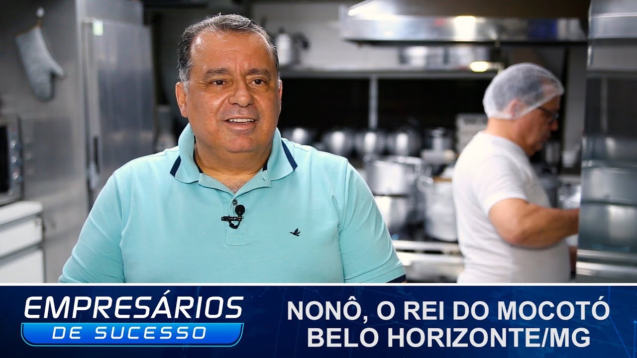 NONÔ, REI DO CALDO DE MOCOTÓ, BELO HORIZONTE/MG, EMPRESÁRIOS DE SUCESSO