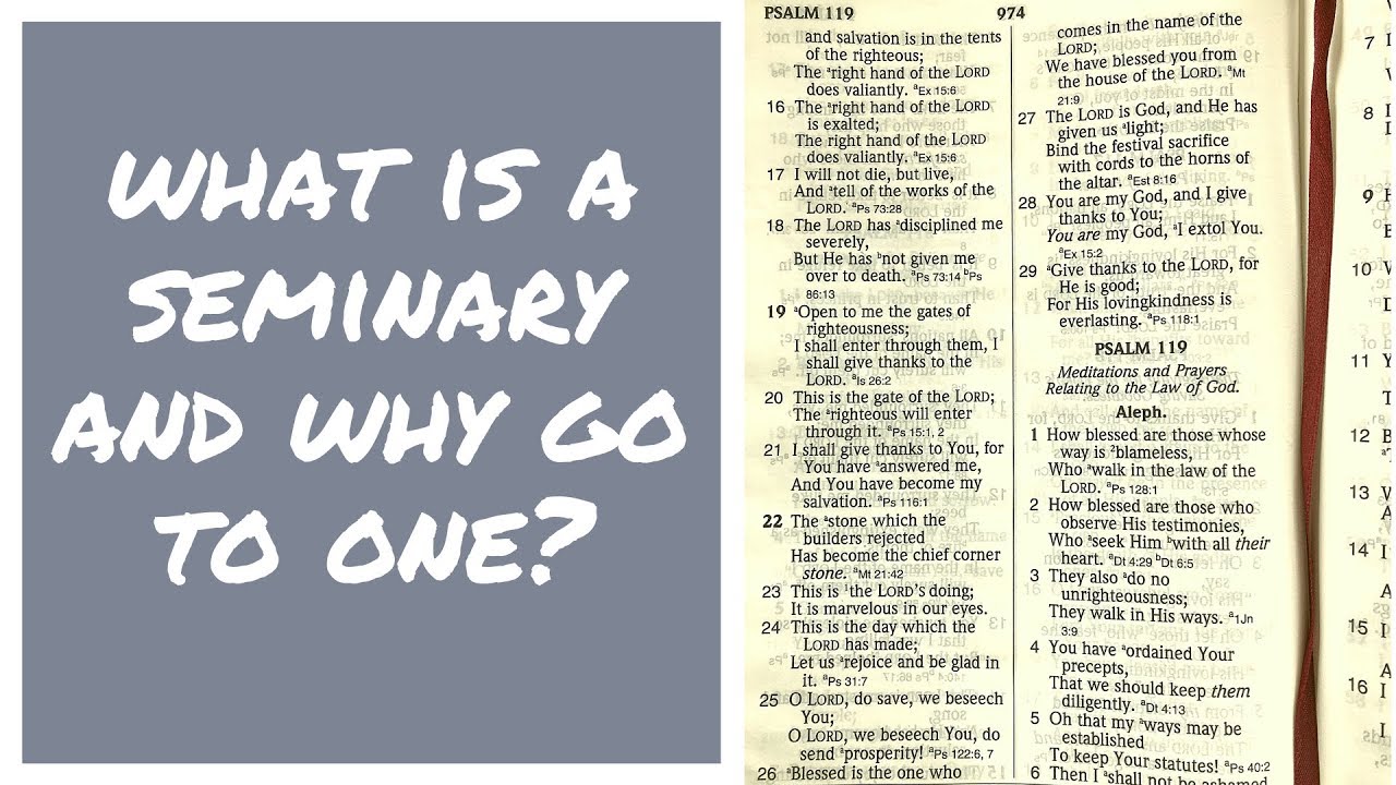 WHAT IS A SEMINARY AND WHO CAN GO TO THEM?