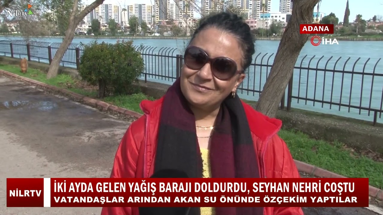 İki Ayda Gelen Yağış Barajı Doldurdu, Seyhan Nehri Coştu