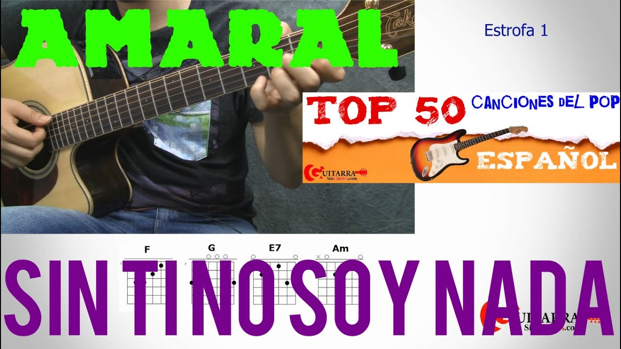 Cómo tocar Sin ti no soy nada- Amaral