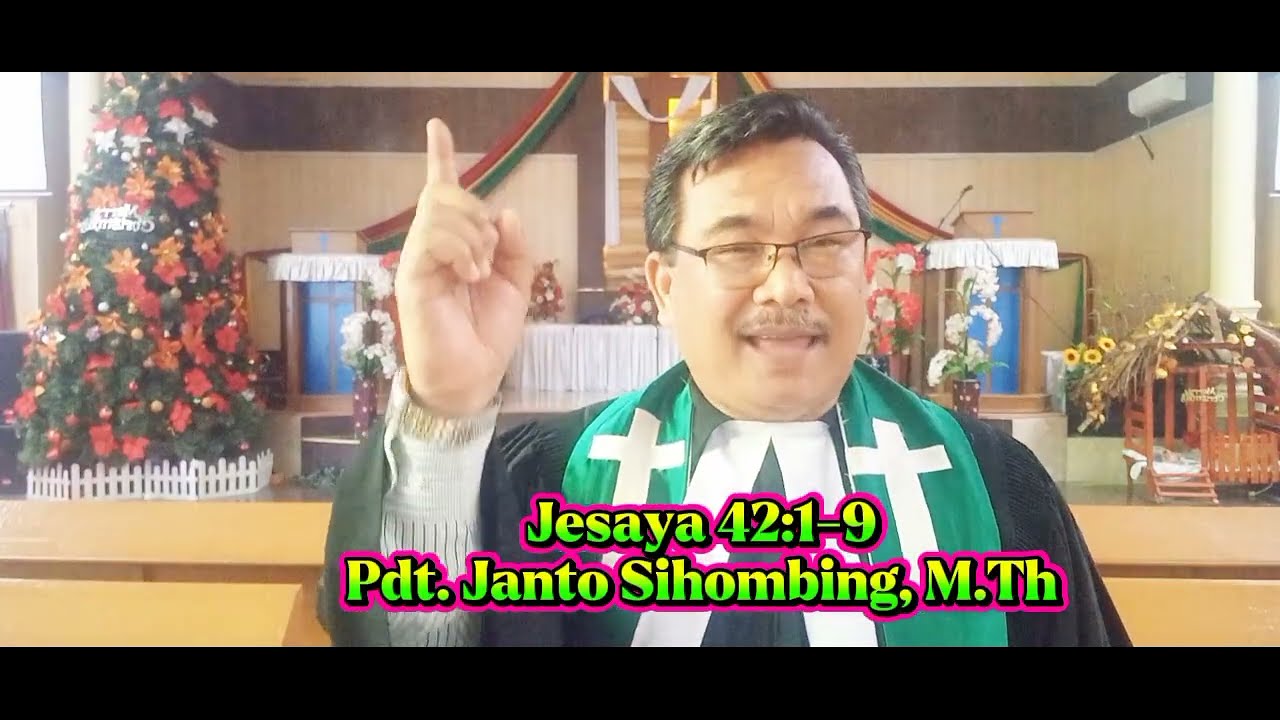 Jamita Minggu, 11 Jan 2026. Jesaya 42:1-9. 