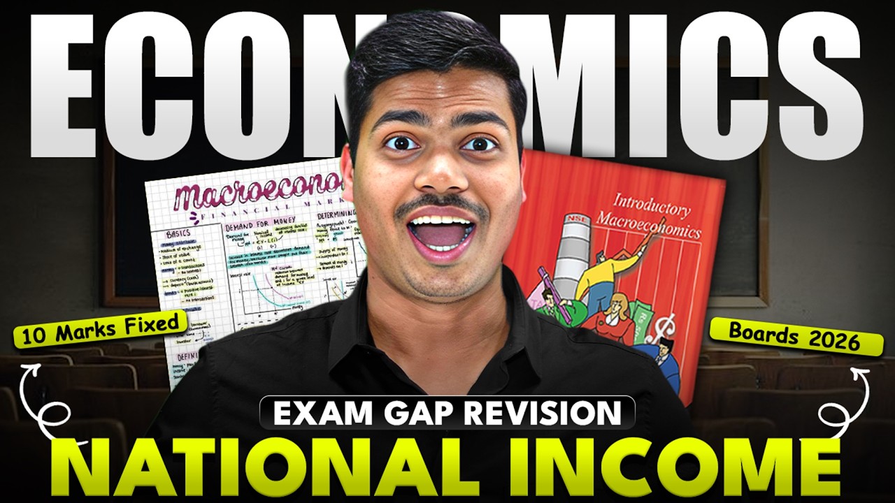National Income | Final Exam Gap Revision | 10 Marks Fixed in class 12 Economics Board exam 2026