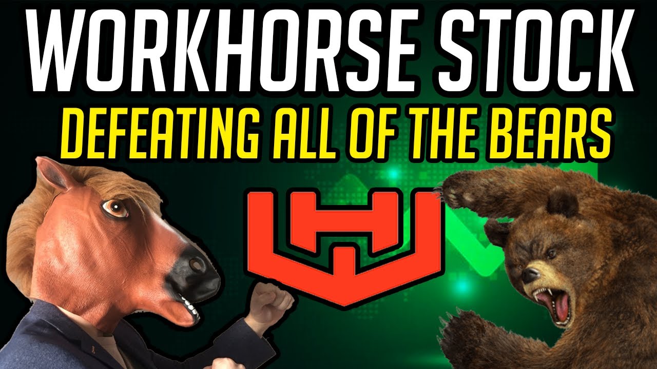 WORKHORSE STOCK NEWS! - TEARING DOWN THE BEARS - WKHS STOCK ANALYSIS