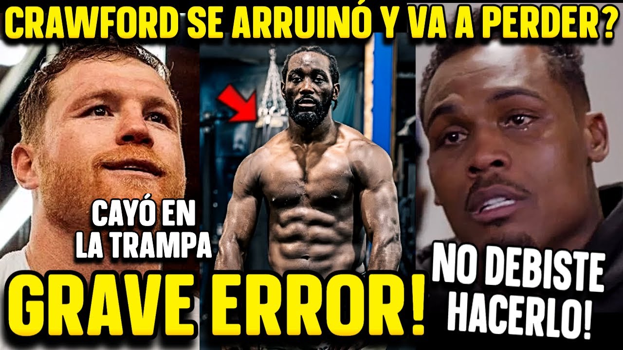 CRAWFORD CAE EN LA TRAMPA DE CANELO CON NUEVO FISICO! JERMELL ADVIERTE 
