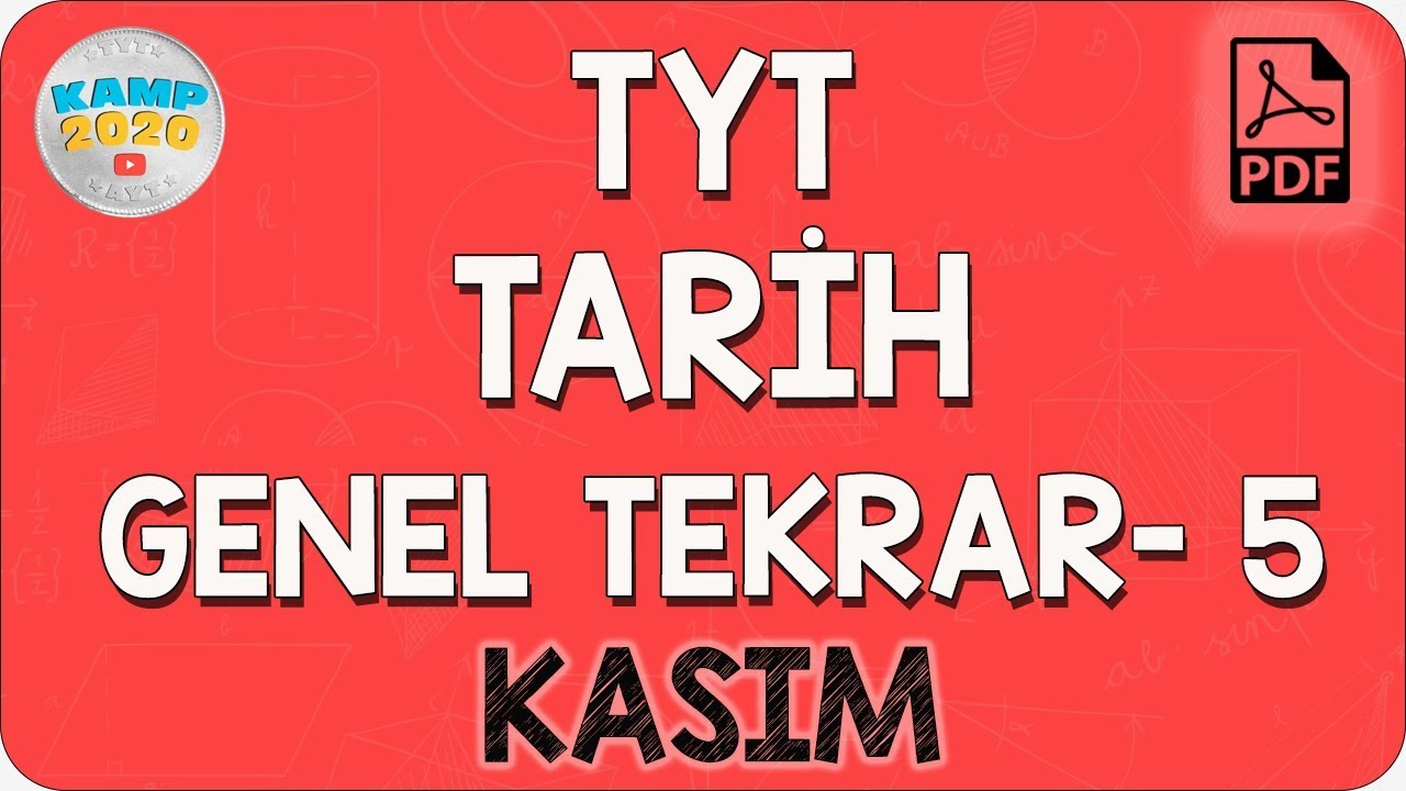 TYT Tarih Genel Tekrar- 5 (Kasım) | Kamp2020