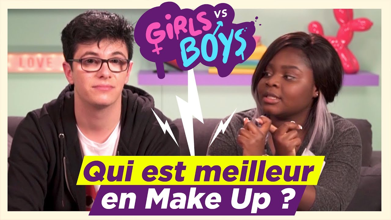 [GIRLS VS BOYS #10] - LE MAKEUP (Avec Gloria et Dylan Del Rey en Guest)