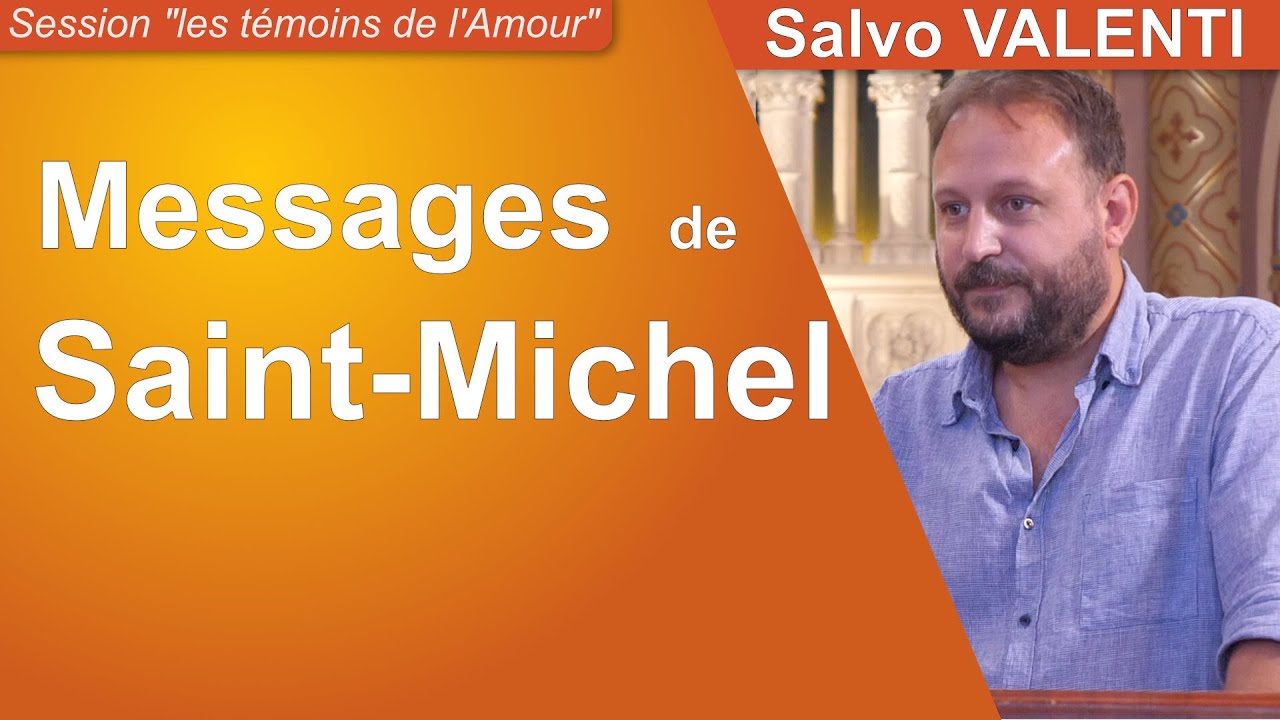 Messages de Saint-Michel, par Salvo VALENTI