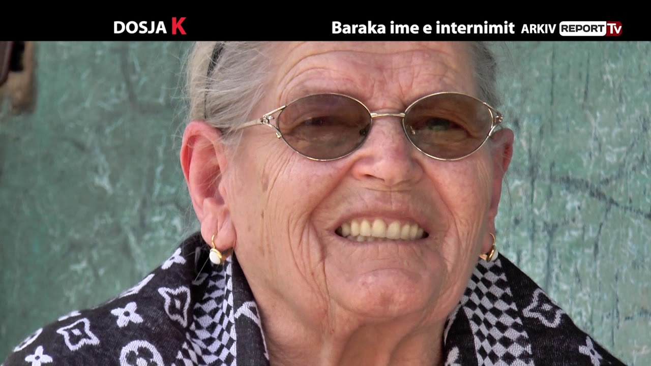 DOSJA K - BARAKA IME E INTERNIMIT