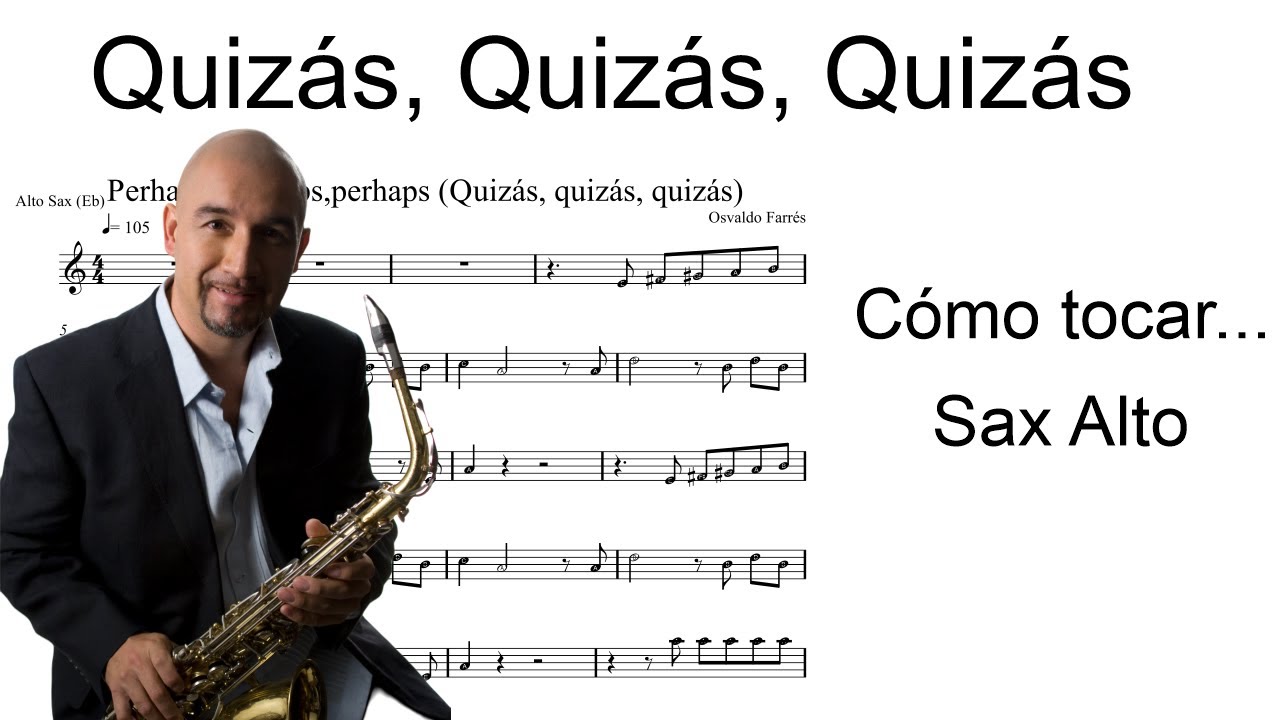 Quizas, Quizas, Quizas Tutorial Sax