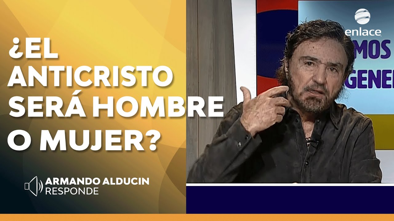 ¿El anticristo será hombre o mujer? - Armando Alducin responde - Enlace TV