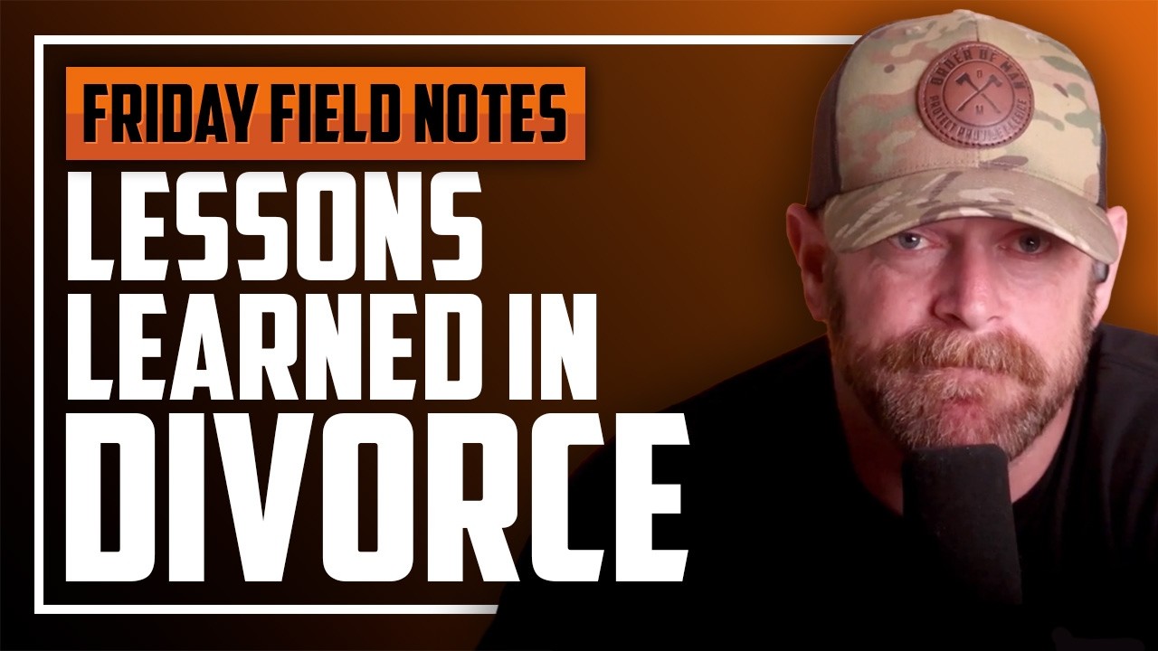 Lessons Learned in Divorce | FRIDAY FIELD NOTES
