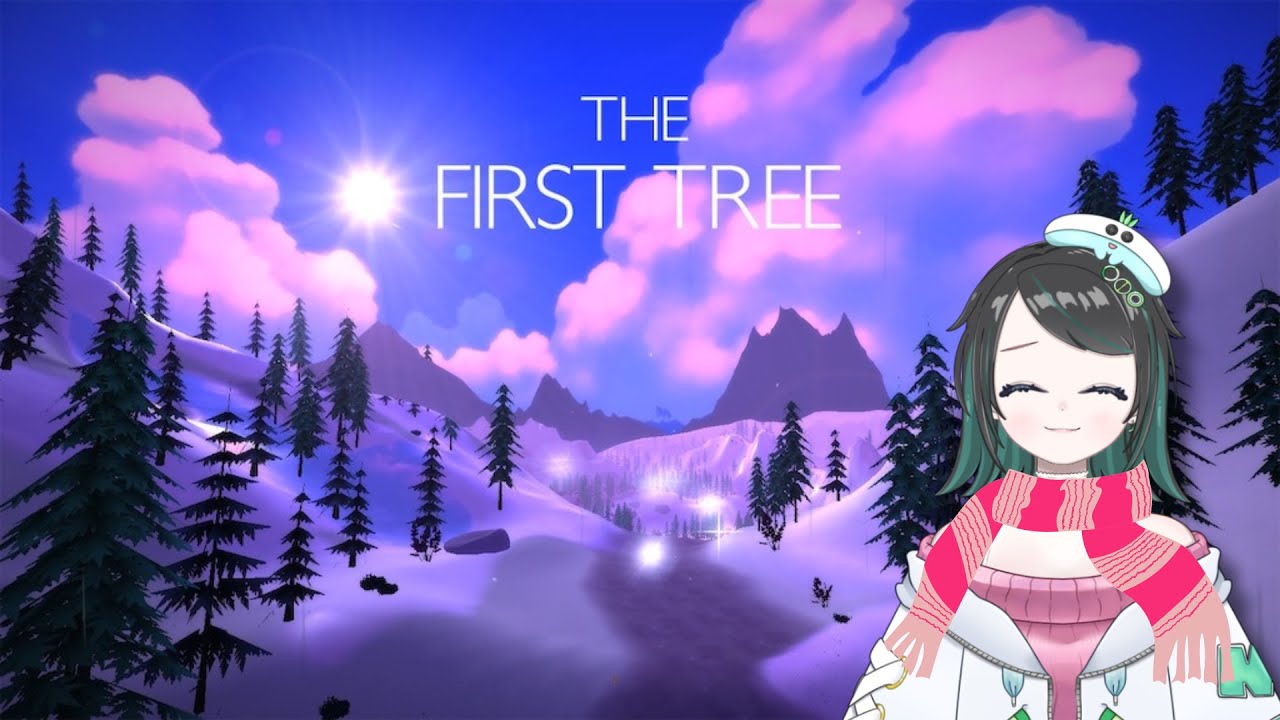 【THE FIRST TREE】 探して