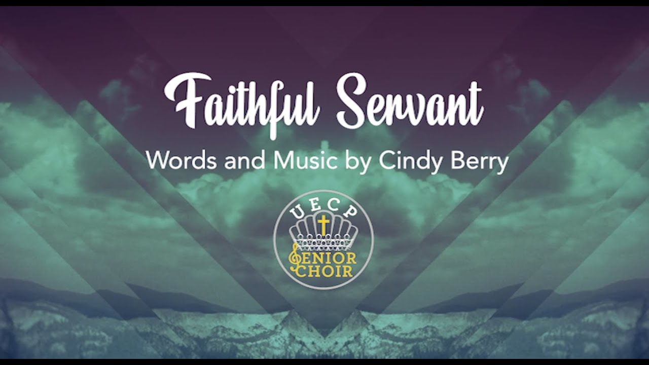 Faithful Servant - Unify Worship