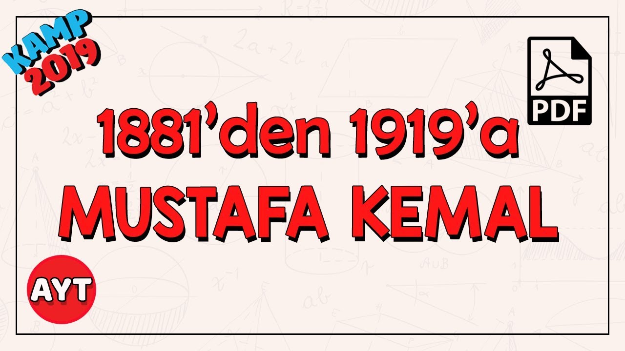 1881'den 1919'a Mustafa Kemal | AYT Tarih