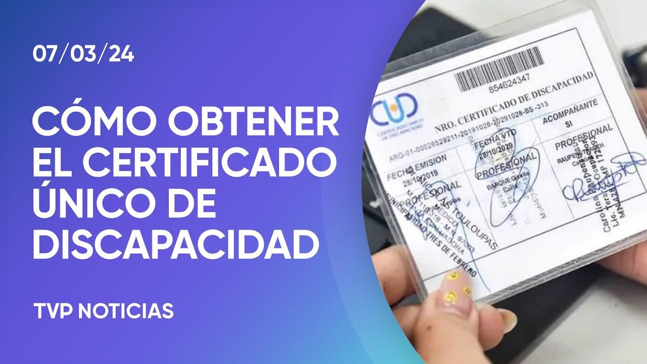 Cómo obtener el Certificado Único de Discapacidad (CUD)
