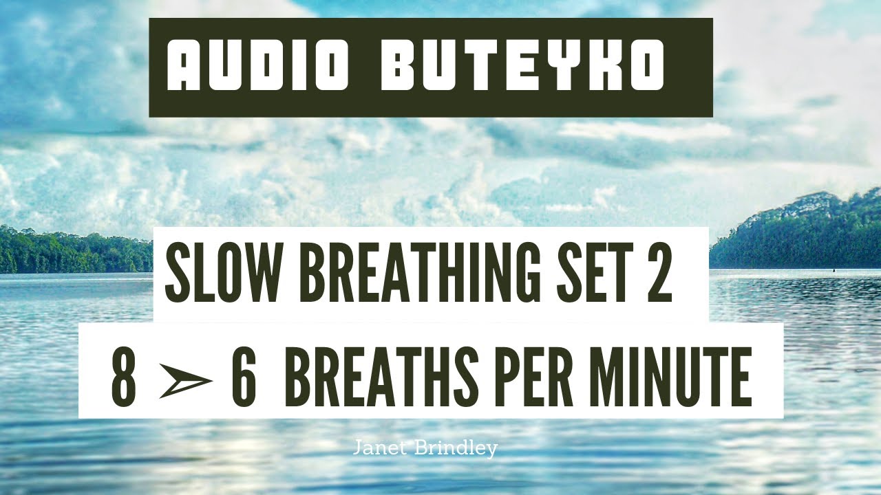 Slow Breathing Set 2 - Breathwork - 8 moving to 6 breaths per minute - a 10 minute FREE practice