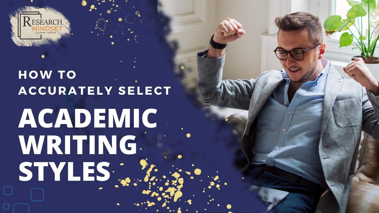 How to accurately select academic writing style