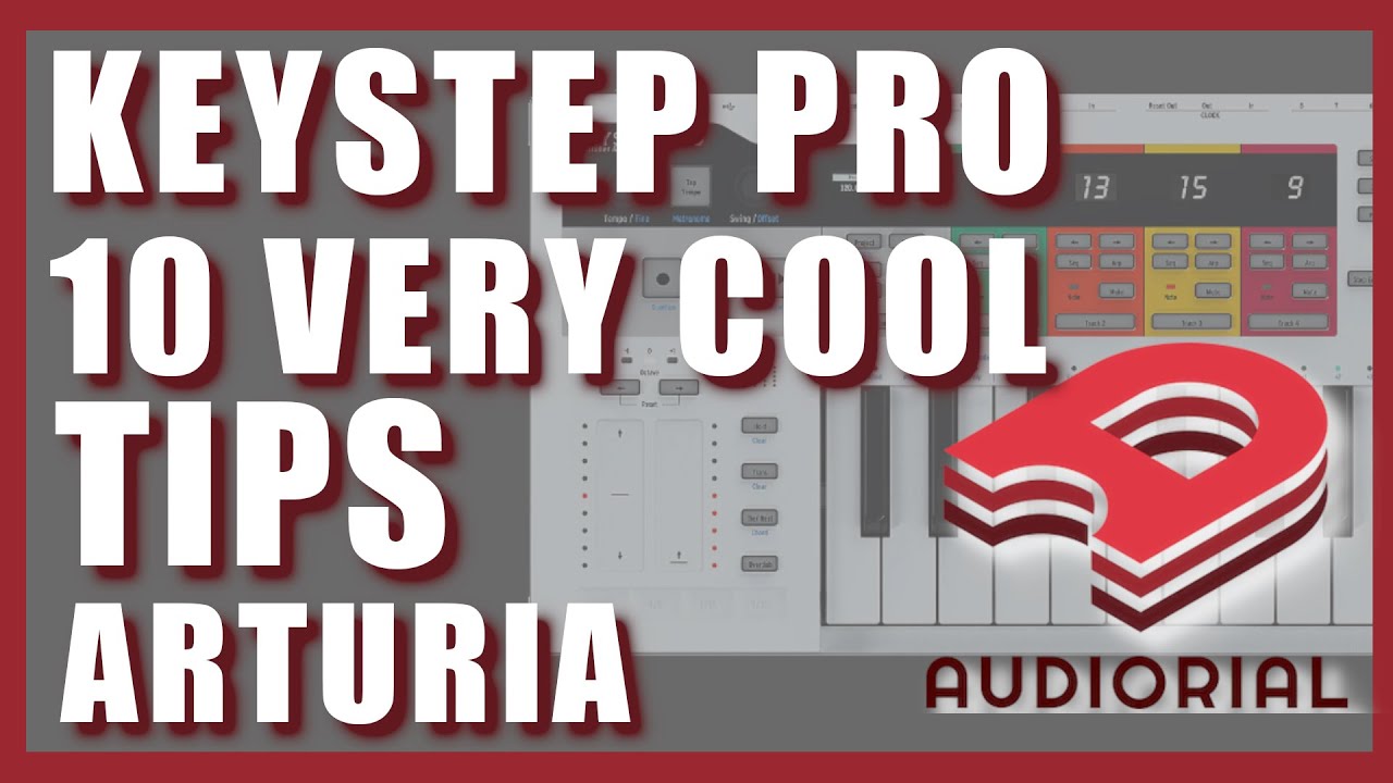 Arturia KEYSTEP PRO - Tuto 3 - 10 SUPER ASTUCES / 10 SUPER COOL TIPS  french + captions