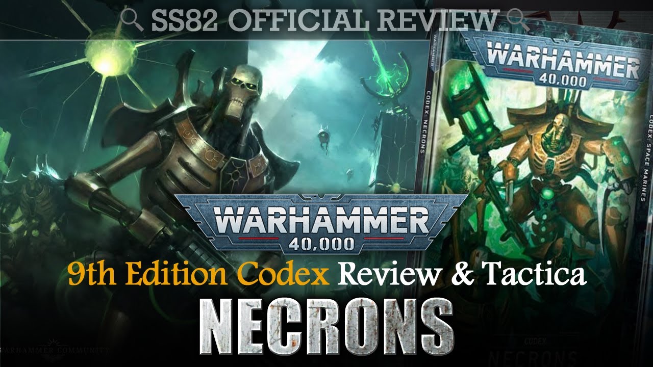 NEW 9th Edition NECRONS Codex Review & Tactica