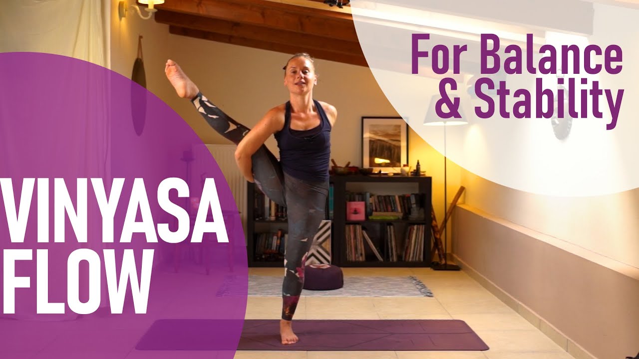 Vinyasa Flow - Γιόγκα για Ισορροπία και σταθερότητα