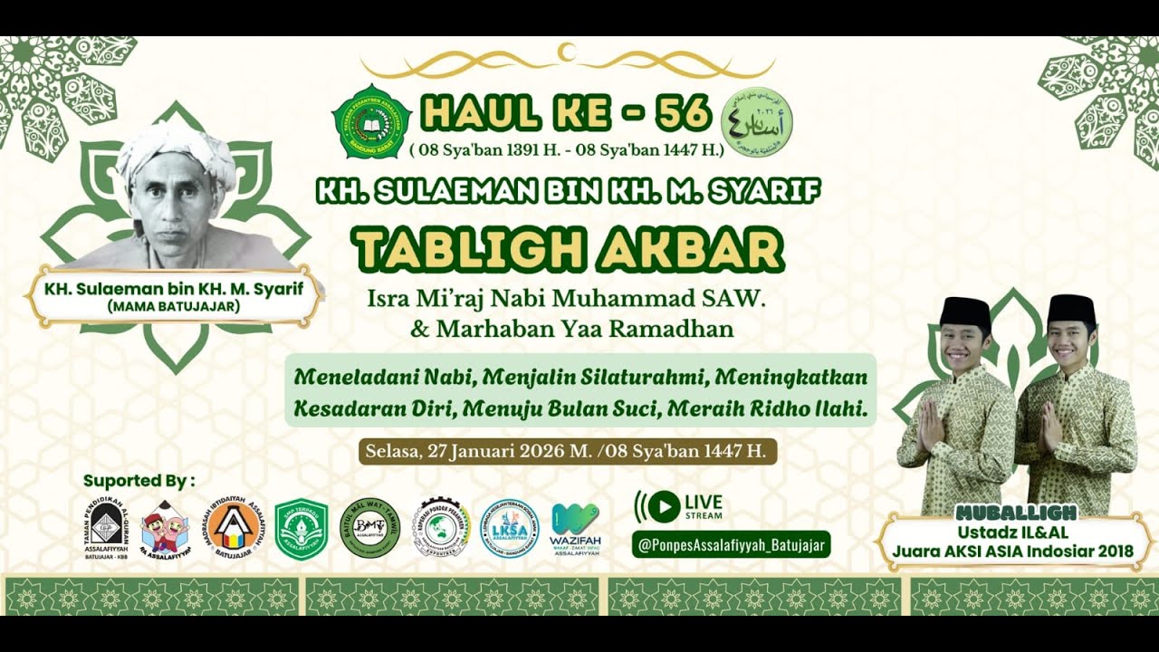 TABLIGH AKBAR & HAUL KE - 56 KH. SULAEMAN BIN KH. M. SYARIF | PONPES ASSALAFIYYAH BATUJAJAR