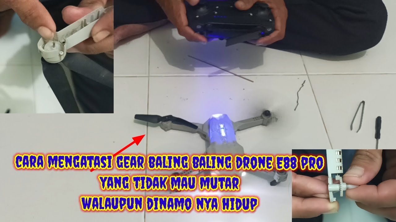 CARA MENGATASI GEAR BALING BALING DRONE E88 PRO yang tidak mau mutar walaupun dinamo nya hidup