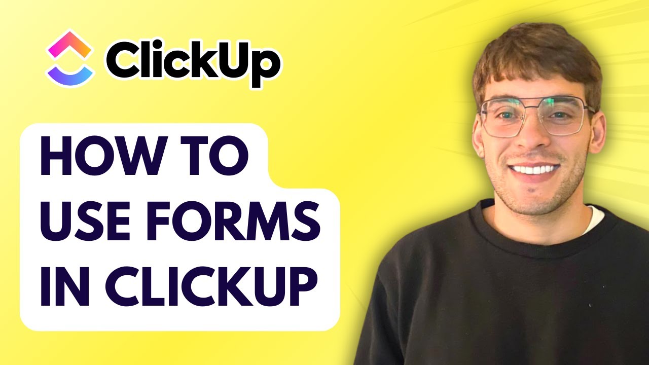 How to Use Forms in ClickUp [2026 Full Guide]