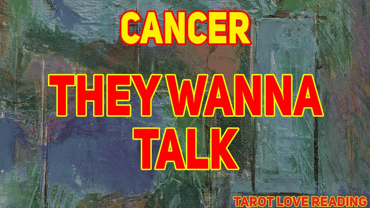CANCER They wanna talk, June 2021 Love Tarot Reading