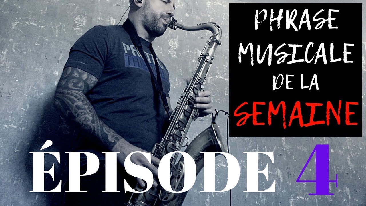 Saxophone | Phrase Musicale - ÉPISODE 4 (2-5-1)
