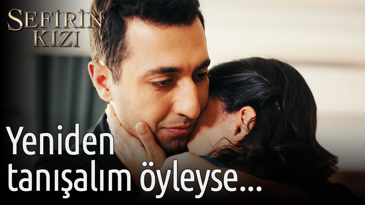 Sefirin Kızı 51. Bölüm - Yeniden Tanışalım Öyleyse...