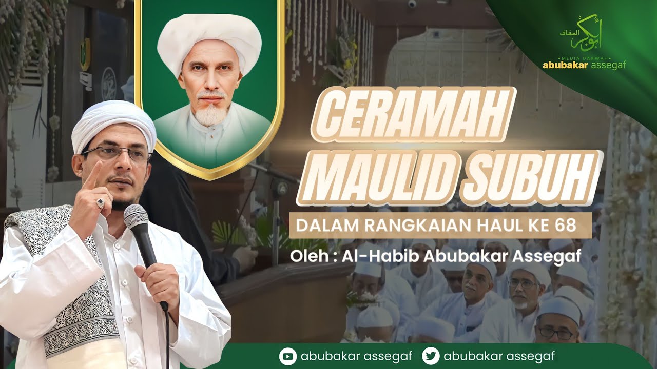 CERAMAH HABIB ABUBAKAR ASSEGAF DI HAUL HABIB ABUBAKAR GRESIK