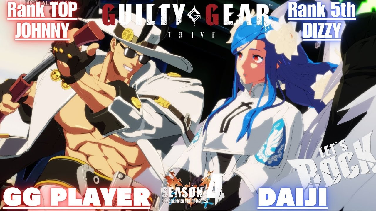 GGST➤Rank TOP JOHNNY / ジョニー [ GG PLAYER ] vs Rank 5th DIZZY / ディズィー [ DAIJI/ダイジ ] Guilty Gear