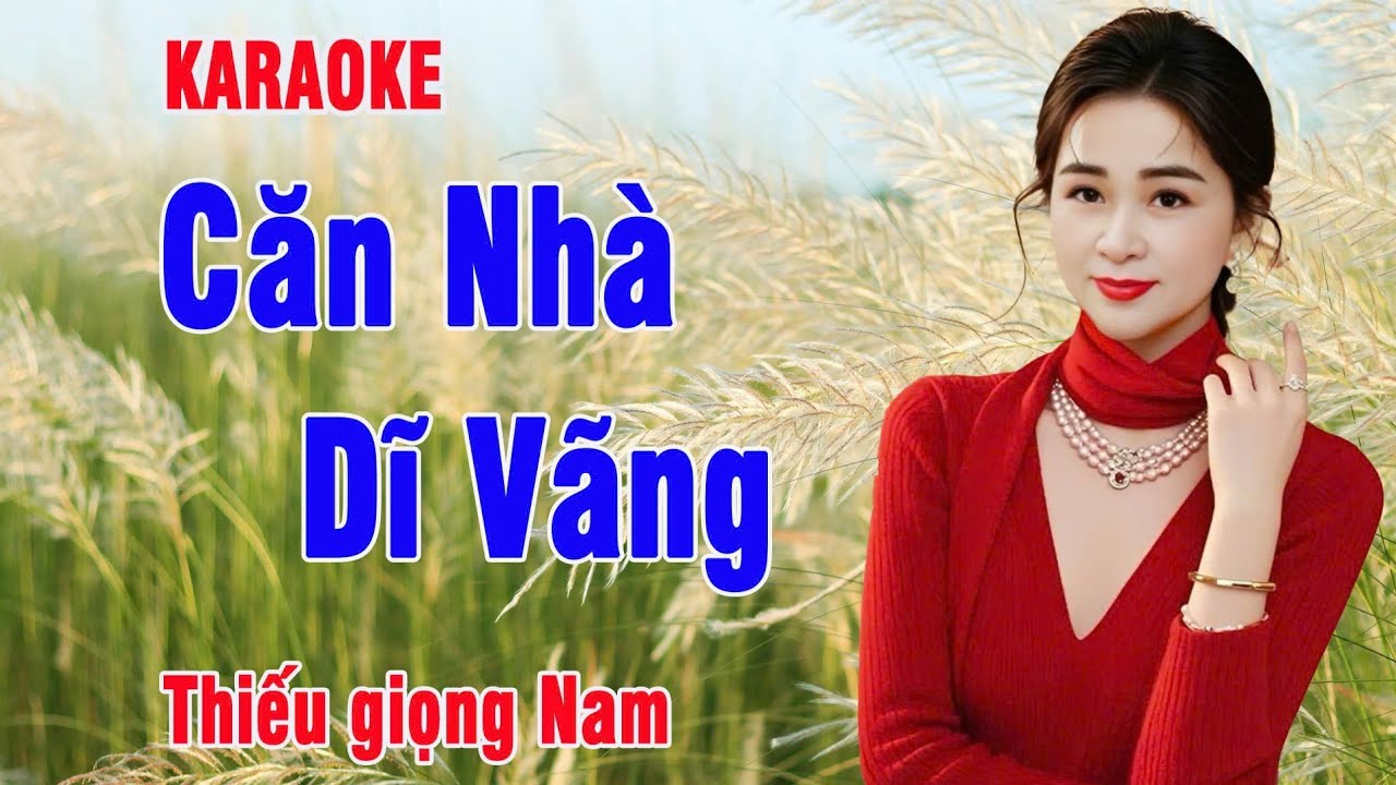 🔥 Căn Nhà Dĩ Vãng / Karaoke Thiếu Giọng Nam Song Ca Với Sầu Riêng / Beat Thái Tài